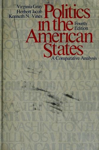 Politics in the American states: a comparative analysis