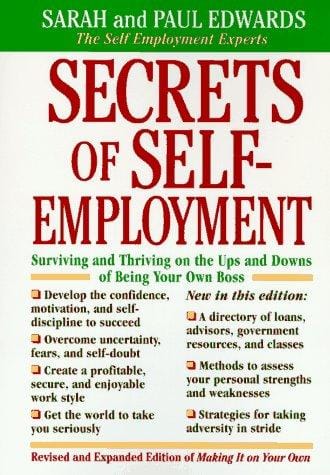Secrets of self-employment: surviving and thriving on the ups and downs of being your own boss