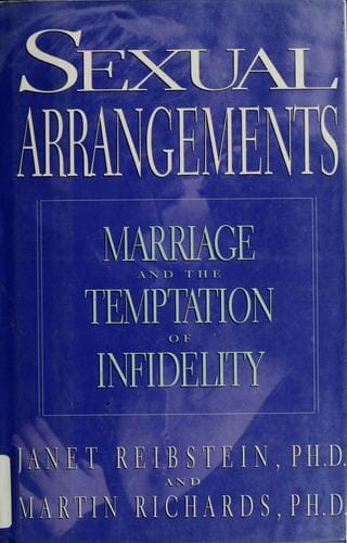Sexual arrangements: marriage and the temptation of infidelity