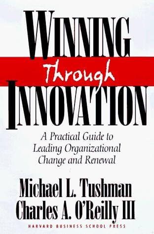 Winning through innovation: a practical guide to leading organizational change and renewal