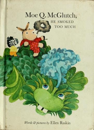 Moe Q. McGlutch, he smoked too much.