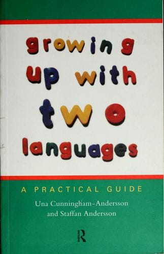 Growing up with two languages: a practical guide