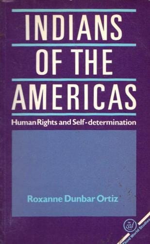 Indians of the Americas: human rights and self-determination