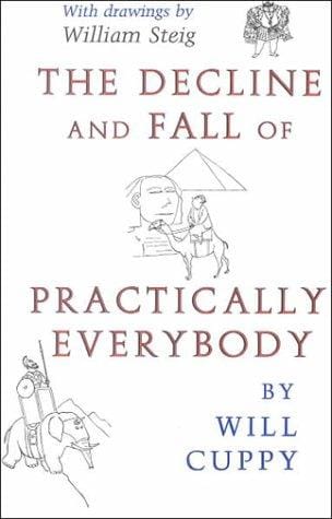 Decline and Fall of Practically Everybody (Nonpareil Book)