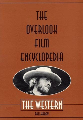 The Overlook Film Encyclopedia: The Western