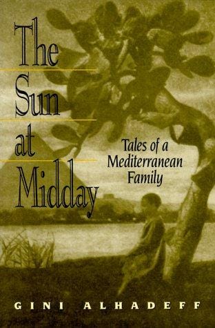 The sun at midday: tales of a Mediterranean family