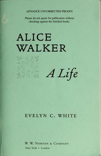 Alice Walker: a life