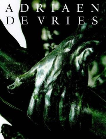 Adriaen de Vries 1556-1626 (Getty Trust Publications : J. Paul Getty Museum)