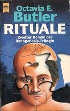 Rituale: Zweiter Roman der Xenogenis-Trilogie