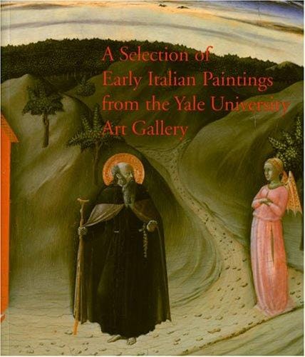 Selection of Eary Italian Paintings: The Yale University Art Gallery