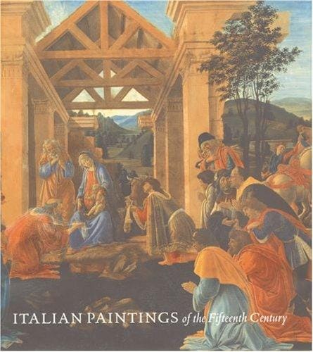 Italian Paintings of the Fifteenth Century (Publication of the National Gallery of Art, Washington)