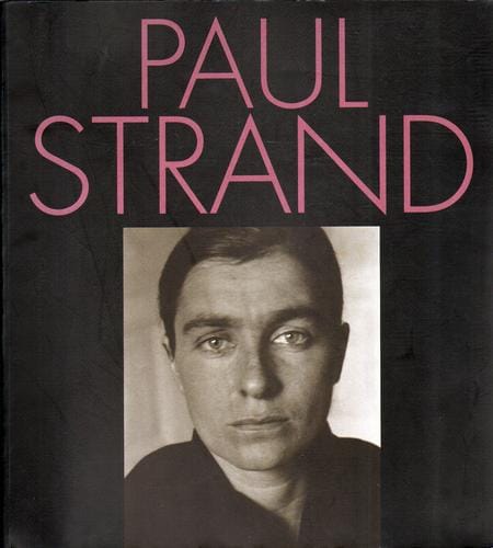 Paul Strand: An American Vision