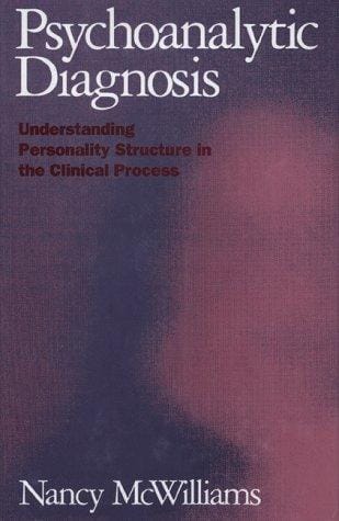 Psychoanalytic diagnosis: understanding personality structure in the clinical process