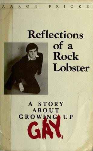 Reflections of a rock lobster: a story about growing up gay