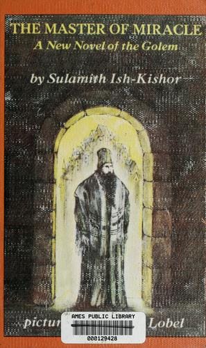 The master of miracle: a new novel of the Golem.