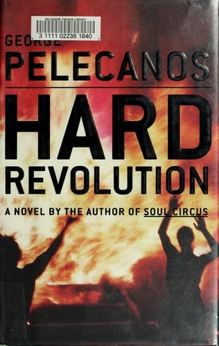 Hard revolution: a novel