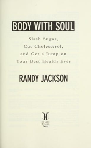 Body with soul: slash sugar, cut cholesterol, and get a jump on your best health ever