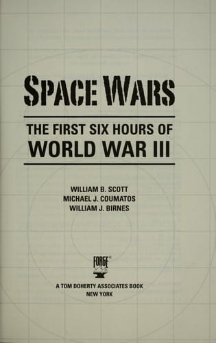 Space wars: the first six hours of world war III