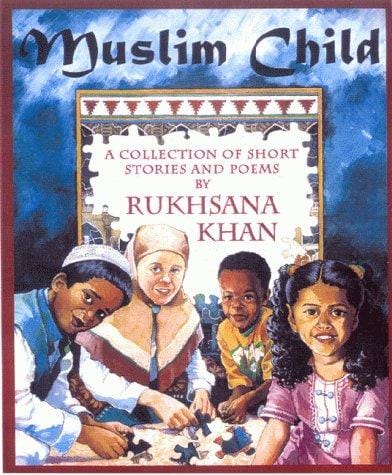 Muslim child: a collection of short stories and poems