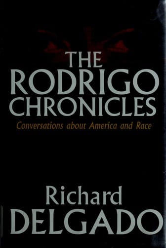The Rodrigo chronicles: conversations about America and race