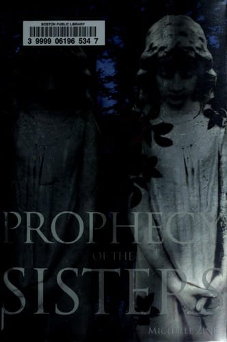 Prophecy of the Sisters (Prophecy of the Sisters Trilogy, Book 1)