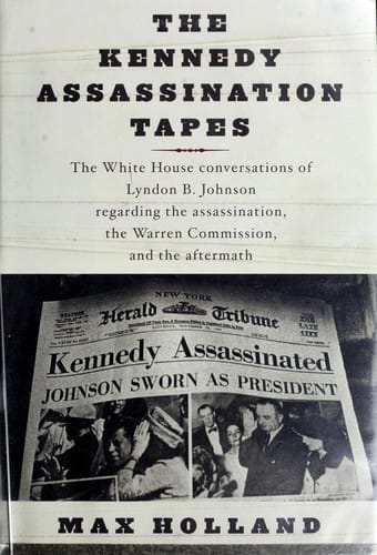 The Kennedy assassination tapes