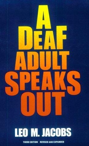 A Deaf Adult Speaks Out