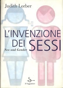 L'invenzione dei sessi: Sex and Gender