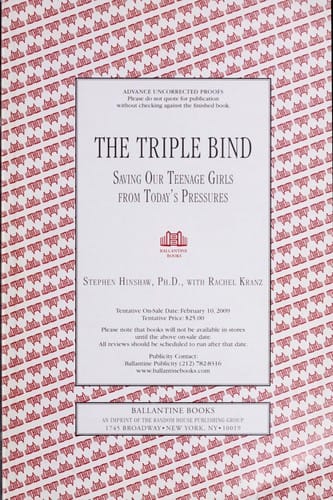 The triple bind: saving our teenage girls from today's pressures