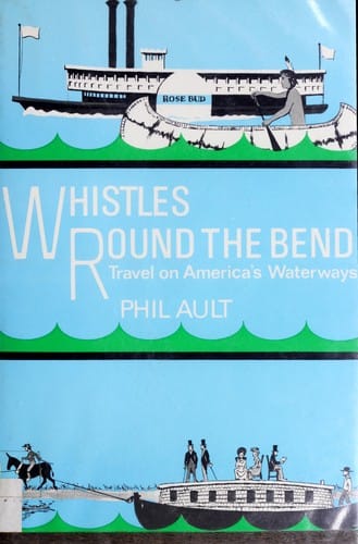 Whistles round the bend: travel on America's waterways