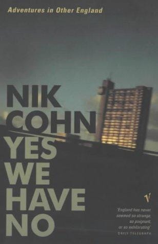 YES WE HAVE NO: ADVENTURES IN OTHER ENGLAND