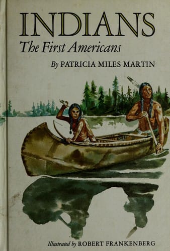 Indians: the first Americans.