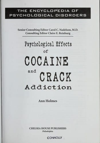 Psychological effects of cocaine and crack addiction
