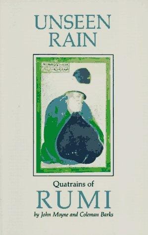 Unseen rain: quatrains of Rumi