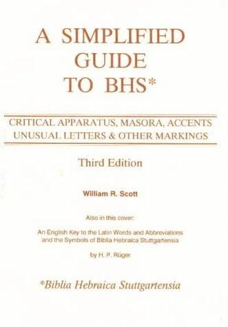 A simplified guide to BHS: critical apparatus, masora, accents, unusual letters & other markings