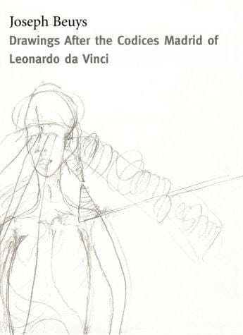 Joseph Beuys: Drawings Based On The Codices Madrid By Da Vinci