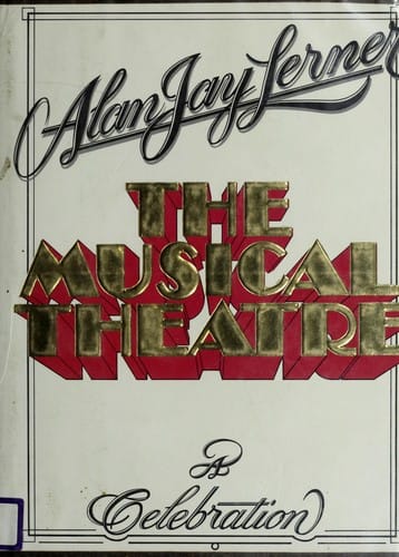 The musical theatre: a celebration