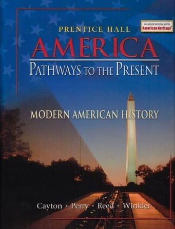America: Pathways to the Present: modern American history