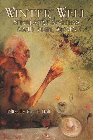 Winter Well: Speculative Fiction About Older Women