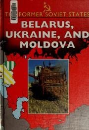 Belarus, Ukraine, and Moldova