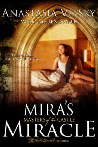 Mira's Miracle: Masters of The Castle