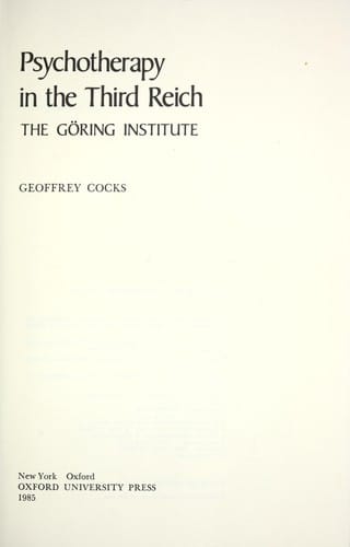 Psychotherapy in the Third Reich: the Göring Institute