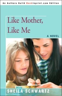 Like Mother, like me: a novel