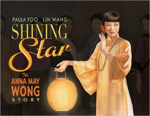 Shining star: the Anna May Wong story