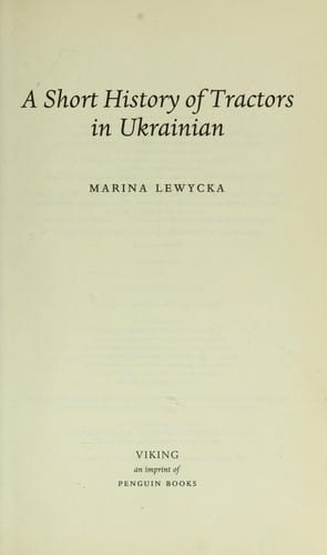A short history of tractors in Ukrainian: a novel
