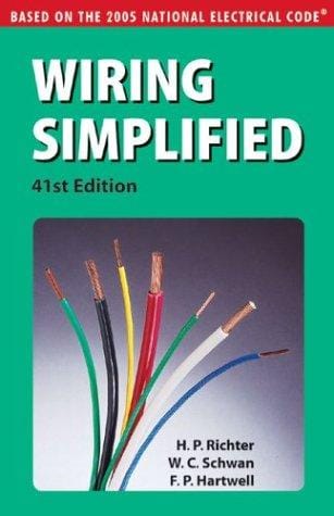 Wiring Simplified: Based on the 2005 National Electrical Code (Wiring Simplified)