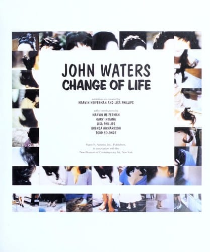 John Waters: change of life