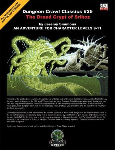 The Dread Crypt of Srihoz: An adventure for character levels 9-11