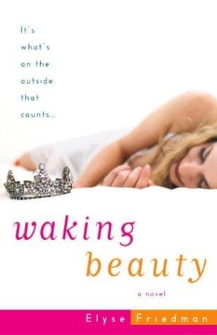 Waking beauty: a novel
