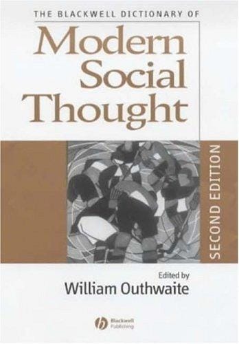 The Blackwell Dictionary of Modern Social Thought